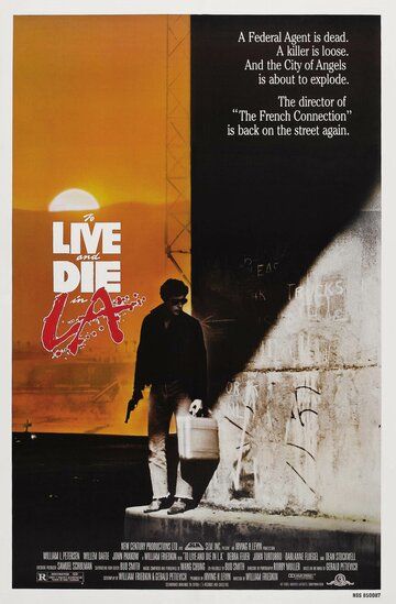 Жити і померти в Лос-Анджелесі фільм (1985)
